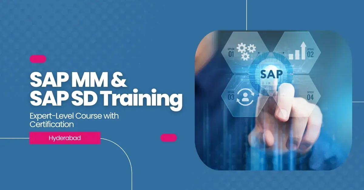 SAP MM & SAP SD Training in Hyderabad