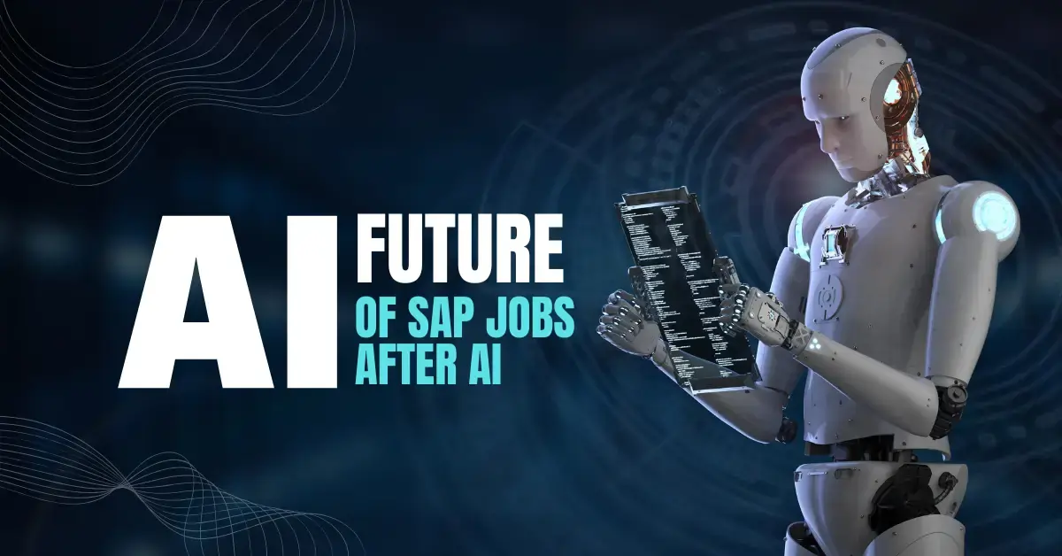 Future of SAP Jobs After AI & Automation