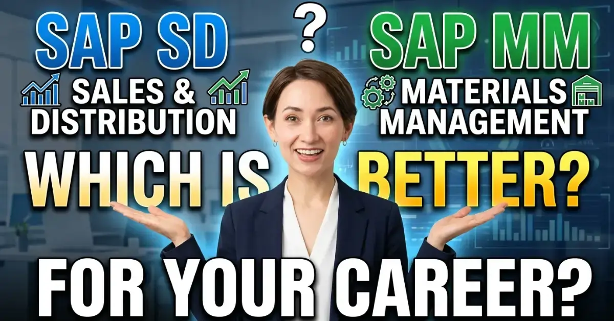 SAP SD vs SAP MM — Which Is Better for Your Career